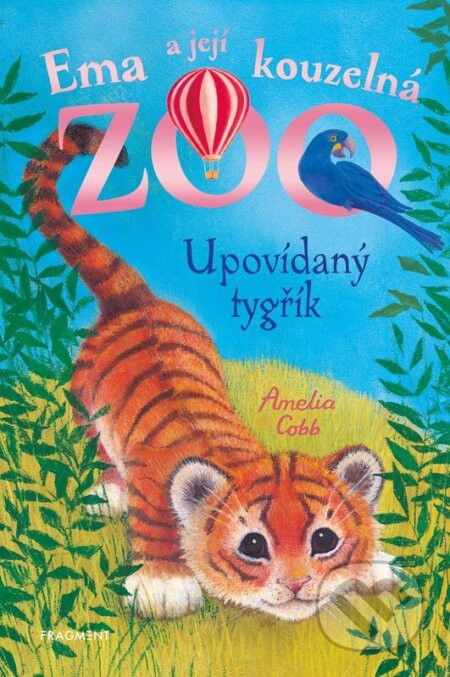 Ema a její kouzelná zoo: Upovídaný tygřík - Amelia Cobb, Sophy Williams (ilustrátor)