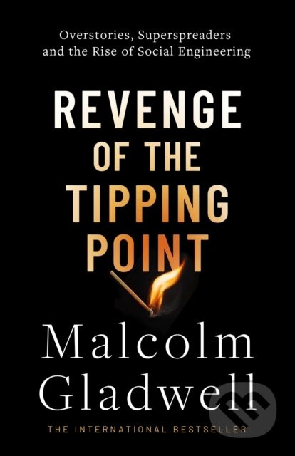 Revenge of the Tipping Point - Malcolm Gladwell