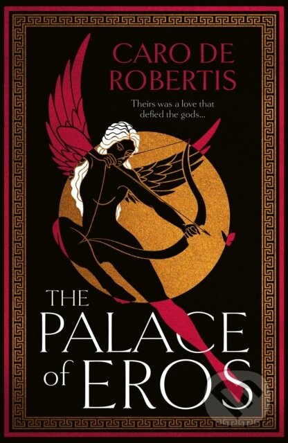 The Palace of Eros - Caro De Robertis