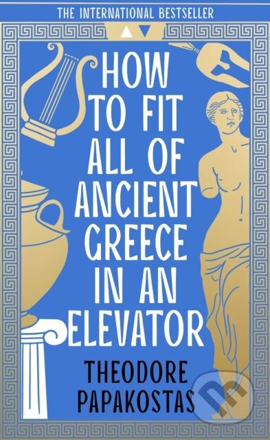 How to Fit All of Ancient Greece in an Elevator - Theodore Papakostas