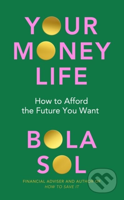 Your Money Life - Bola Sol