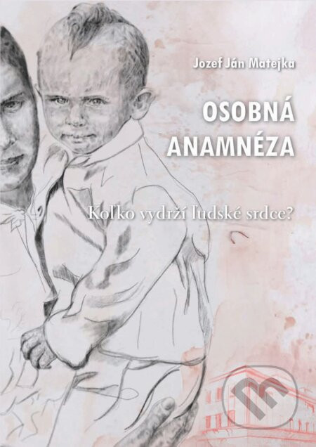 Osobná anamnéza - Jozef Ján Matejka