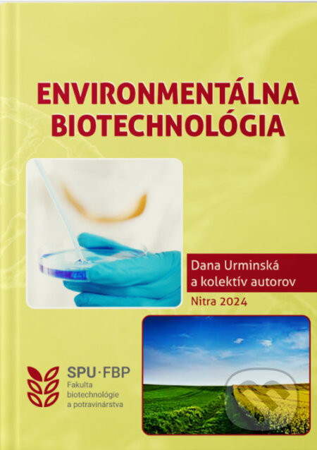 Environmentálna biotechnológia - Dana Urminská