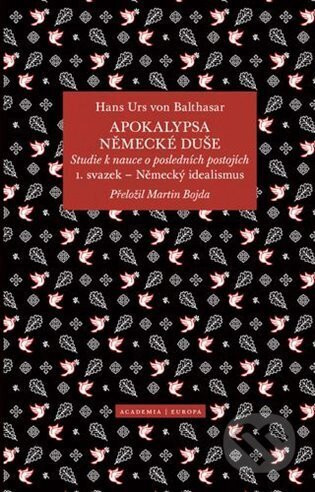 Apokalypsa německé duše - Hans Urs von Balthasar