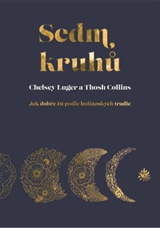 Sedm kruhů - Chelsey Luger; Thosh Collins