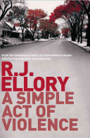 Simple Act of Violence (Ellory R.J.)(Paperback / softback)