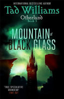 Mountain of Black Glass - Otherland Book 3 (Williams Tad)(Paperback / softback)