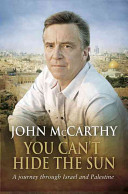You Can't Hide the Sun - A Journey through Palestine (McCarthy John)(Paperback / softback)