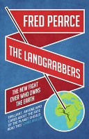 Landgrabbers - The New Fight Over Who Owns The Earth (Pearce Fred)(Paperback / softback)