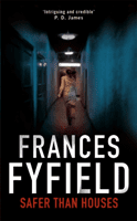 Safer Than Houses (Fyfield Frances)(Paperback / softback)