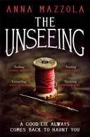 Unseeing - A twisting tale of family secrets (Mazzola Anna)(Paperback / softback)