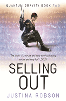 Selling Out - Quantum Gravity Book Two (Robson Justina)(Paperback / softback)