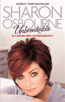 Unbreakable - My New Autobiography (Osbourne Sharon)(Paperback / softback)