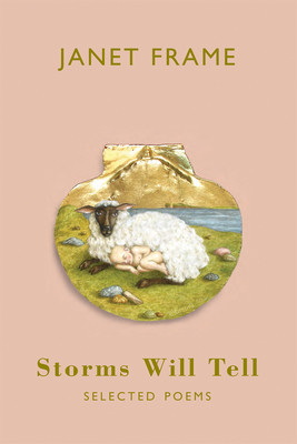 Storms Will Tell: Selected Poems (Frame Janet)(Paperback)