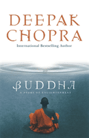 Buddha - A Story of Enlightenment (Chopra Deepak M.D.)(Paperback / softback)