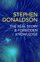 Real Story & Forbidden Knowledge - The Gap Cycle 1 & 2 (Donaldson Stephen)(Paperback / softback)