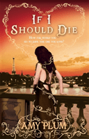 If I Should Die - Number 3 in series (Plum Amy)(Paperback / softback)
