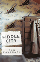 Fiddle City (Kavanagh Dan)(Paperback / softback)