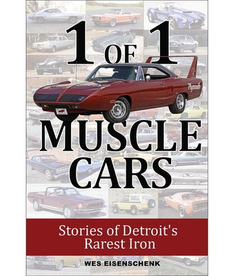 1 of 1 Muscle Cars - Stories of Detroit's Rarest Iron (Eisenschenk Wes)(Paperback / softback)
