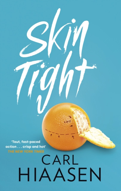 Skin Tight (Hiaasen Carl)(Paperback / softback)