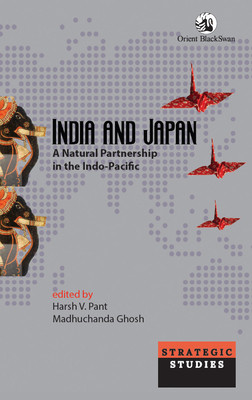 India and Japan: A Natural Partnership in the Indo-Pacific (Pant Harsh V.)(Pevná vazba)