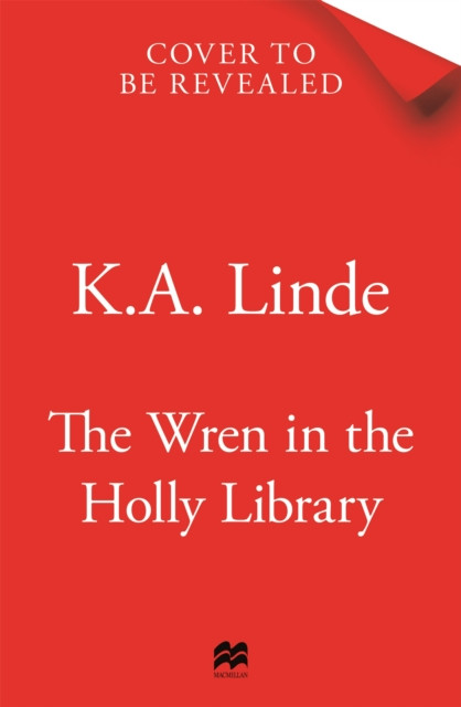 Wren in the Holly Library - An addictive dark romantasy series inspired by Beauty and the Beast (Linde K. A.)(Pevná vazba)