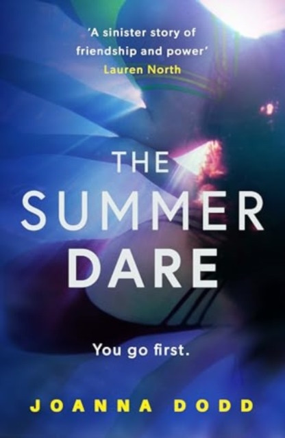 Summer Dare - A gripping thriller with a shocking twist (Dodd Joanna)(Paperback / softback)