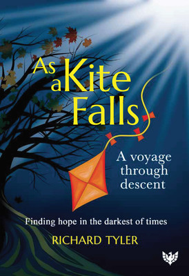 As a Kite Falls: A Voyage Through Descent (Tyler Richard)(Paperback)