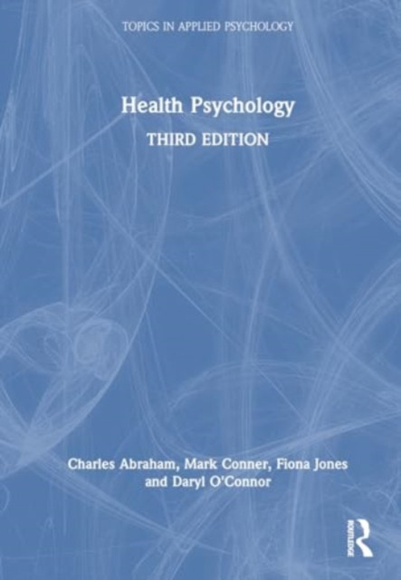Health Psychology (Abraham Charles)(Pevná vazba)