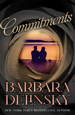 Commitments (Delinsky Barbara)(Paperback)