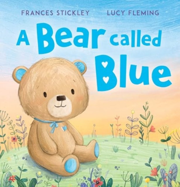 A Bear Called Blue (Stickley Frances)(Paperback / softback)