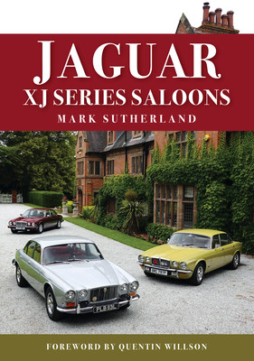 Jaguar XJ Series Saloons (Sutherland Mark)(Paperback / softback)