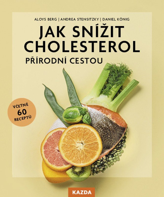 Jak snížit cholesterol přírodní cestou Provedení: E-kniha