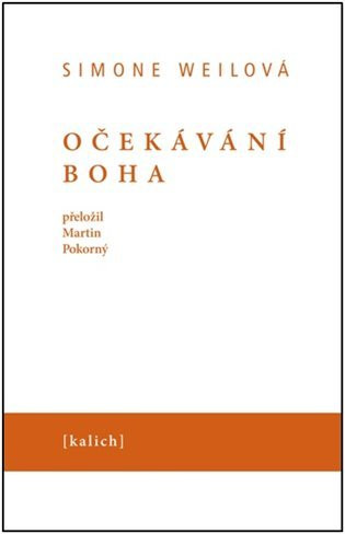 Očekávání Boha - Simone Weil