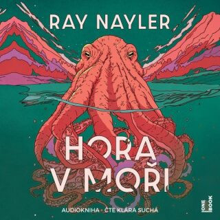 Hora v moři - Ray Nayler - audiokniha