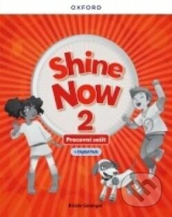 Shine Now 2 Activity Book with Digital pack Czech edition - Oxford University Press