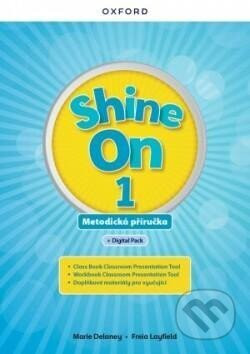 Shine On 1 Teacher's Guide with Digital pack Czech edition - Oxford University Press