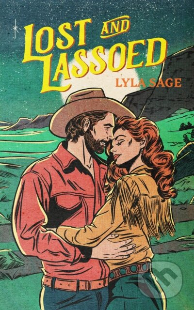 Lost and Lassoed - Lyla Sage
