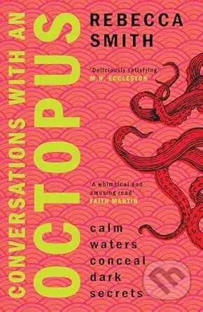 Conversations With An Octopus - Rebecca Smith