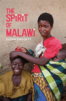 Spirit of Malawi (Dalgety Susan)(Paperback / softback)
