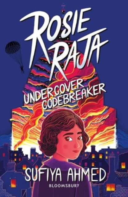 Rosie Raja: Undercover Codebreaker (Ahmed Sufiya)(Paperback / softback)