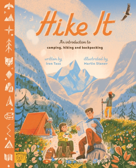 Hike It - An introduction to camping, hiking and backpacking (Tazz Iron)(Pevná vazba)
