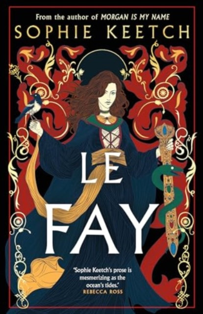 Le Fay (Keetch Sophie)(Pevná vazba)