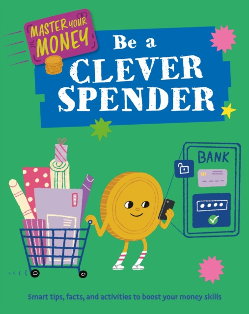Master Your Money: Be a Clever Spender (Howell Izzi)(Paperback / softback)