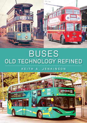 Buses: Old Technology Refined (Jenkinson Keith A.)(Paperback / softback)