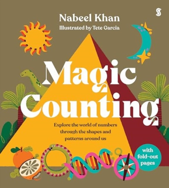 Magic Counting - explore the world of numbers through the shapes and patterns around us (Khan Nabeel)(Board book)