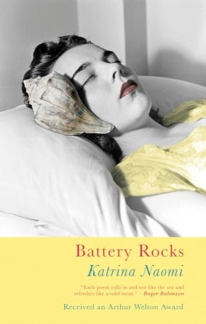 Battery Rocks (Naomi Katrina)(Paperback / softback)
