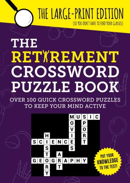 Retirement Crossword Puzzle Book - Over 100 Quick Crossword Puzzles to Keep Your Mind Active (Publishers Summersdale)(Paperback / softback)