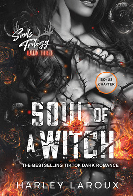 Soul of a Witch: A Spicy Dark Demon Romance (Laroux Harley)(Paperback)