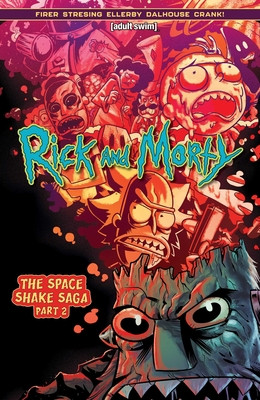 Rick and Morty Vol. 2: The Space Shake Saga Part Two (Firer Alex)(Paperback)